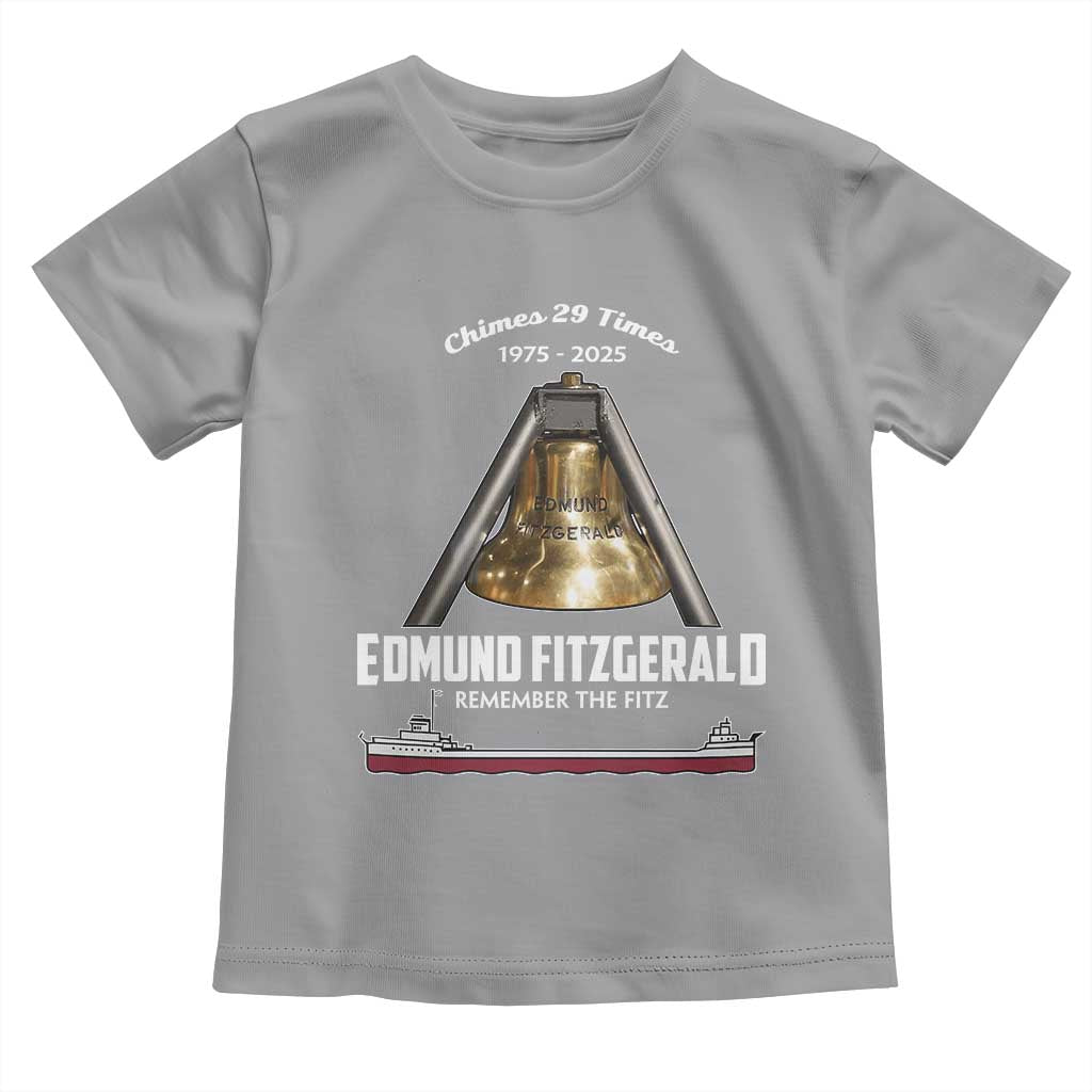 Edmund Fitzgerald 50th Anniversary Tribute Toddler T Shirt Chimes 29 Times 1975 2025 Memorial TS02 Sport Gray Print Your Wear