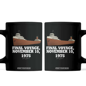 SS Edmund Fitzgerald Final Voyage Tribute Coffee Mug November 10 1975 Lake Superior Memorial TS02 Black Print Your Wear