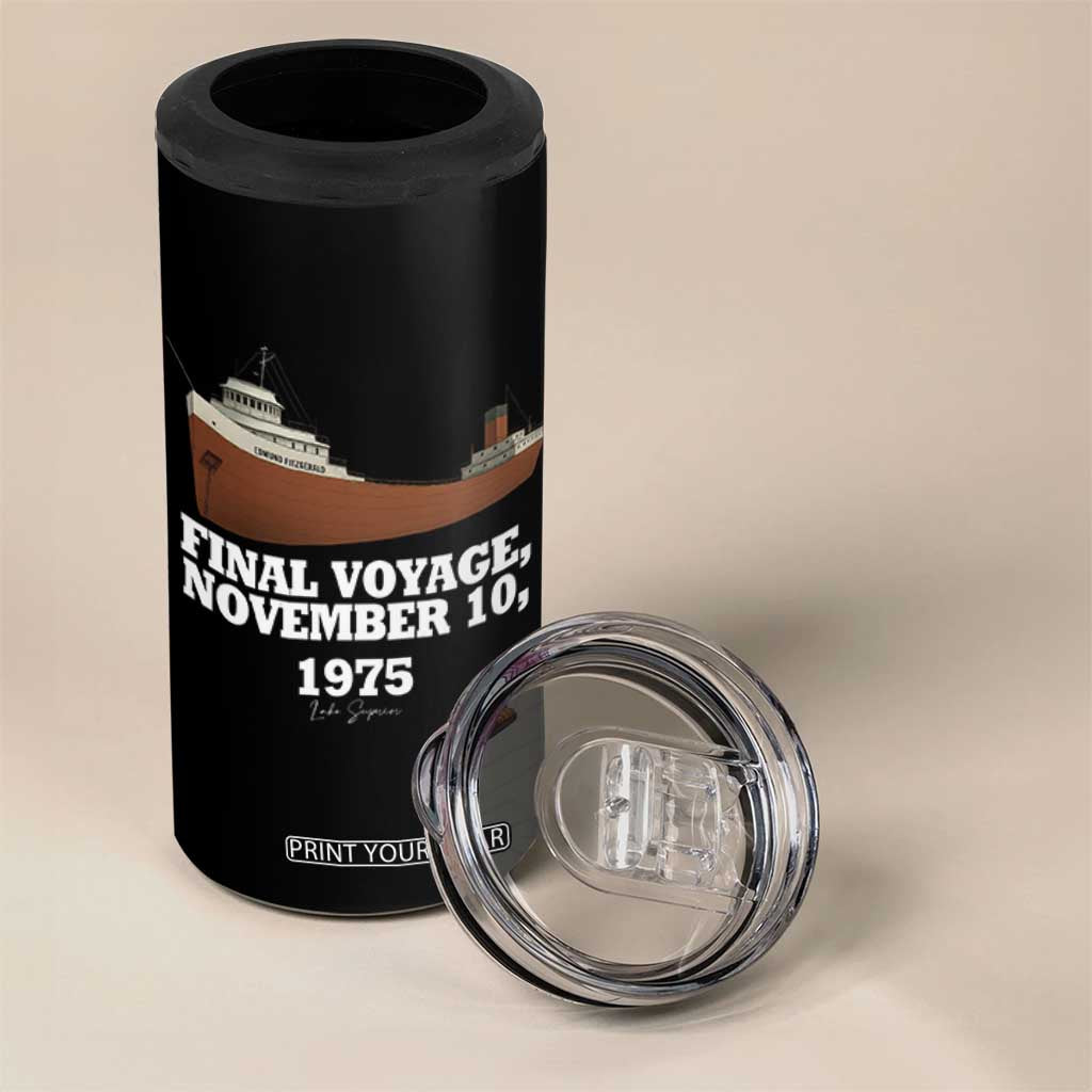 SS Edmund Fitzgerald Final Voyage Tribute 4 in 1 Can Cooler Tumbler November 10 1975 Lake Superior Memorial TS02 Print Your Wear