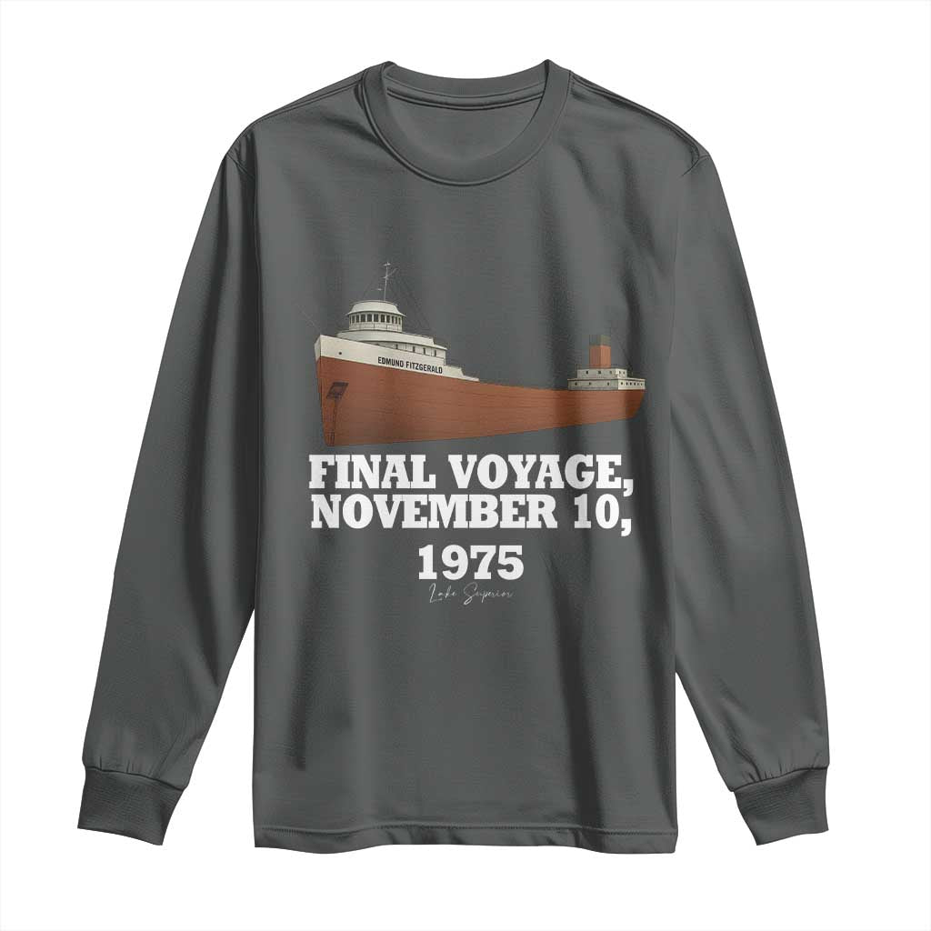SS Edmund Fitzgerald Final Voyage Tribute Long Sleeve Shirt November 10 1975 Lake Superior Memorial TS02 Dark Heather Print Your Wear