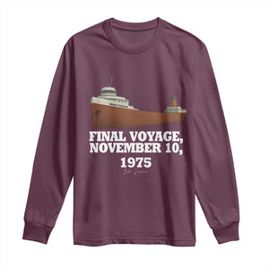 SS Edmund Fitzgerald Final Voyage Tribute Long Sleeve Shirt November 10 1975 Lake Superior Memorial TS02 Maroon Print Your Wear