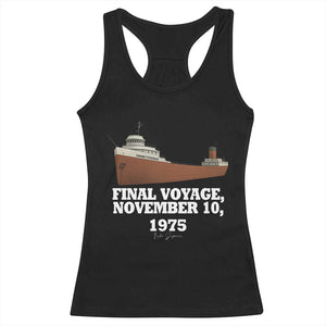 SS Edmund Fitzgerald Final Voyage Tribute Racerback Tank Top November 10 1975 Lake Superior Memorial TS02 Black Print Your Wear