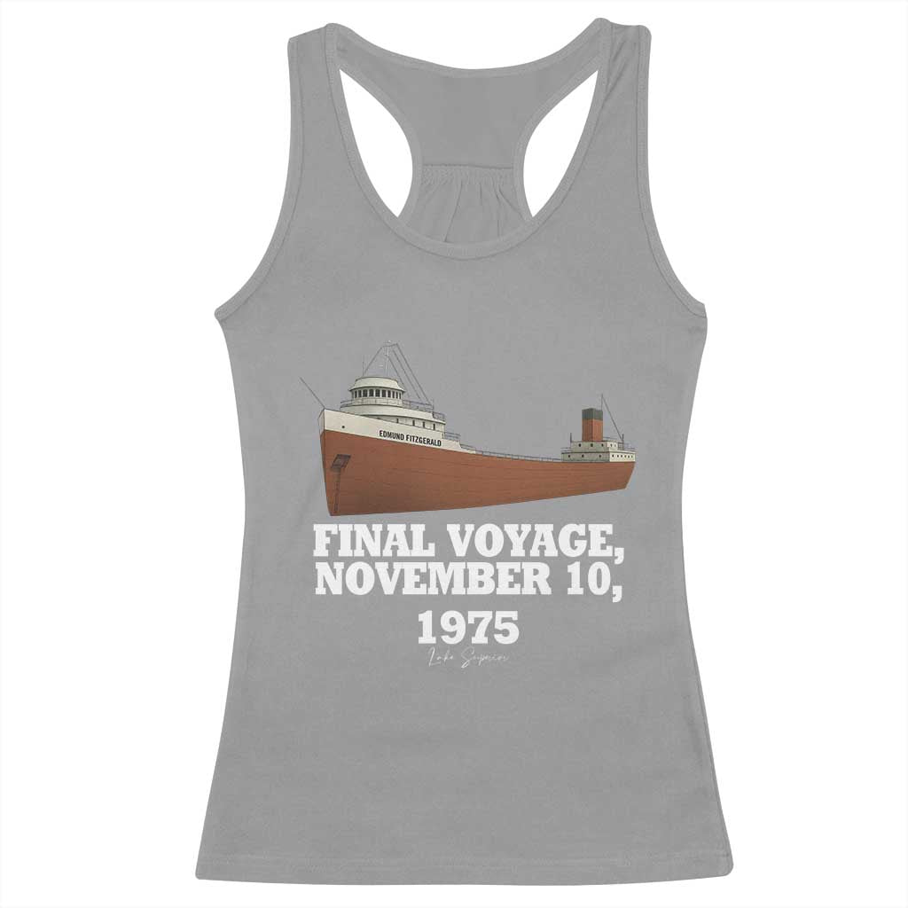 SS Edmund Fitzgerald Final Voyage Tribute Racerback Tank Top November 10 1975 Lake Superior Memorial TS02 Sport Gray Print Your Wear