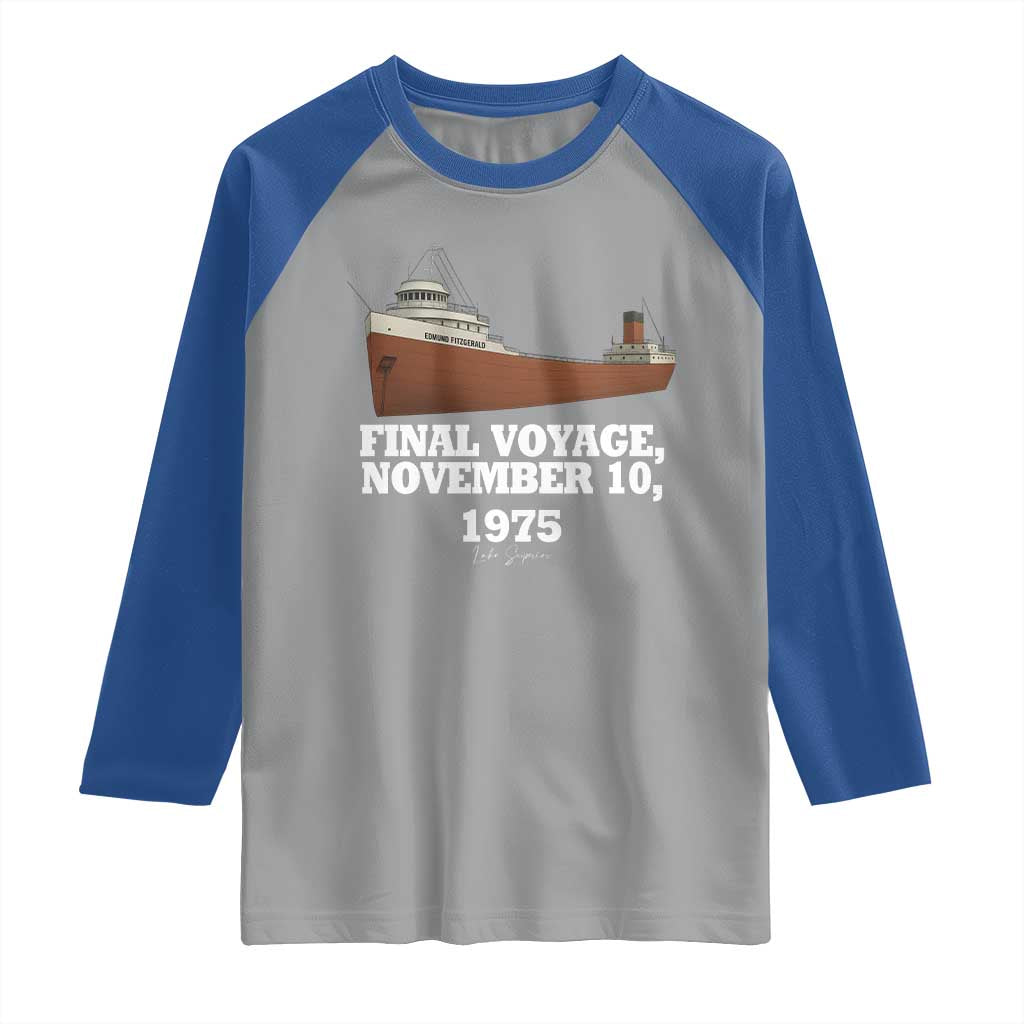SS Edmund Fitzgerald Final Voyage Tribute Raglan Shirt November 10 1975 Lake Superior Memorial TS02 Sport Gray Royal Print Your Wear