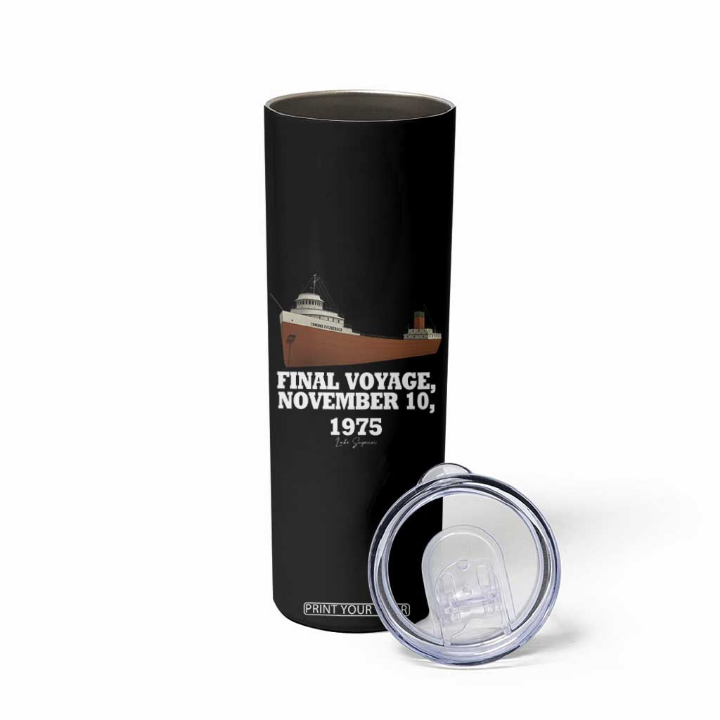 SS Edmund Fitzgerald Final Voyage Tribute Skinny Tumbler November 10 1975 Lake Superior Memorial TS02 Print Your Wear