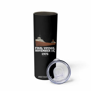 SS Edmund Fitzgerald Final Voyage Tribute Skinny Tumbler November 10 1975 Lake Superior Memorial TS02 Print Your Wear