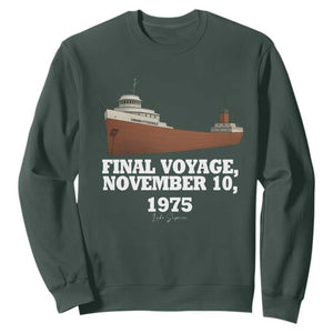 SS Edmund Fitzgerald Final Voyage Tribute Sweatshirt November 10 1975 Lake Superior Memorial TS02 Dark Forest Green Print Your Wear