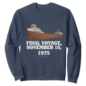 SS Edmund Fitzgerald Final Voyage Tribute Sweatshirt November 10 1975 Lake Superior Memorial TS02 Navy Print Your Wear