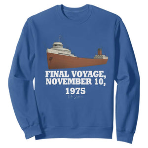 SS Edmund Fitzgerald Final Voyage Tribute Sweatshirt November 10 1975 Lake Superior Memorial TS02 Royal Blue Print Your Wear