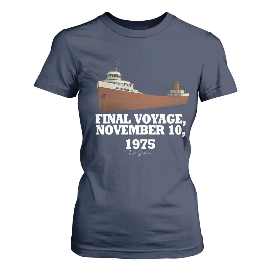 SS Edmund Fitzgerald Final Voyage Tribute T Shirt For Women November 10 1975 Lake Superior Memorial TS02 Navy Print Your Wear