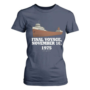 SS Edmund Fitzgerald Final Voyage Tribute T Shirt For Women November 10 1975 Lake Superior Memorial TS02 Navy Print Your Wear
