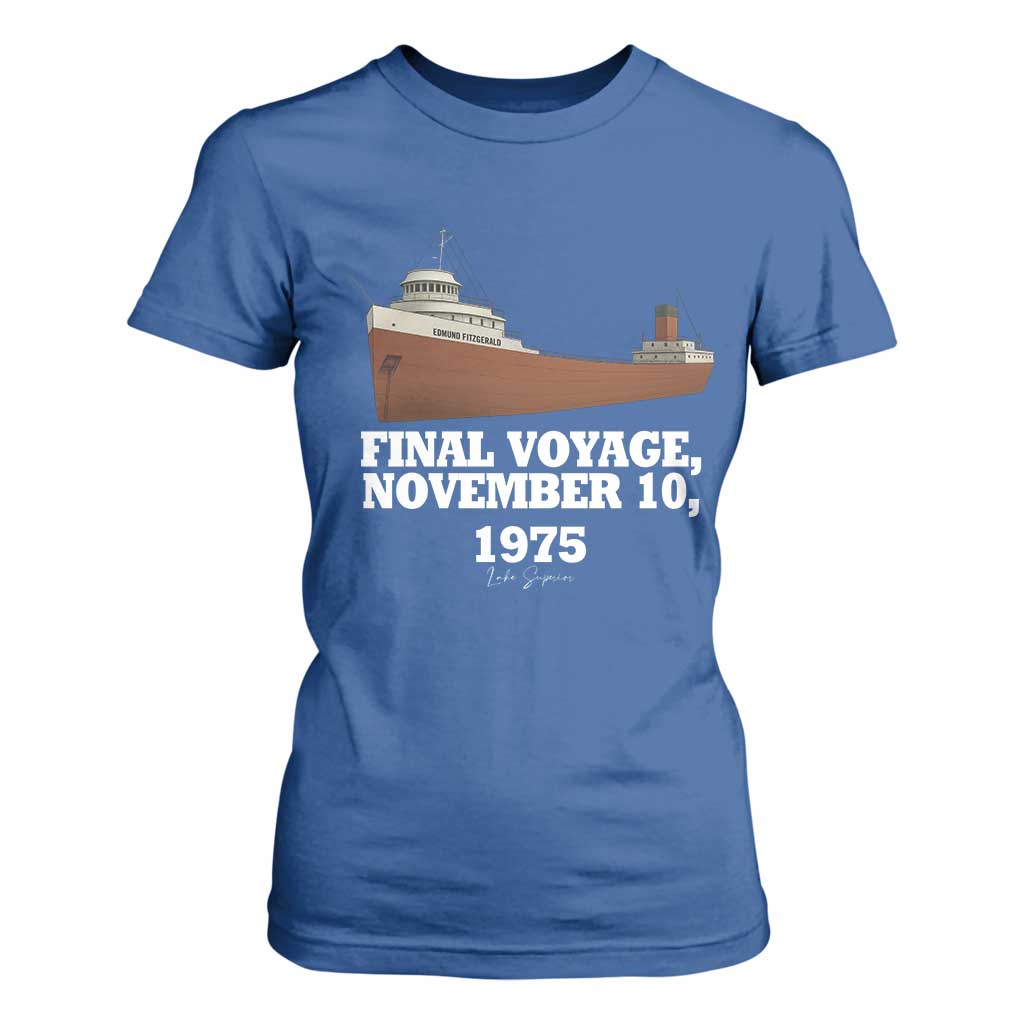 SS Edmund Fitzgerald Final Voyage Tribute T Shirt For Women November 10 1975 Lake Superior Memorial TS02 Royal Blue Print Your Wear