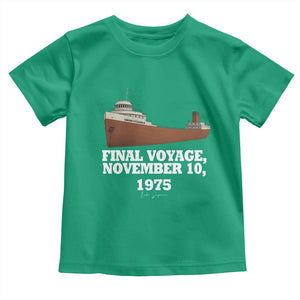 SS Edmund Fitzgerald Final Voyage Tribute Toddler T Shirt - November 10 1975 Lake Superior Memorial TS02 Irish Green Print Your Wear