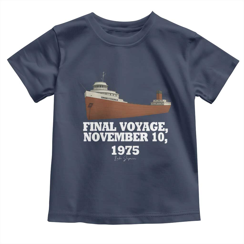 SS Edmund Fitzgerald Final Voyage Tribute Toddler T Shirt - November 10 1975 Lake Superior Memorial TS02 Navy Print Your Wear