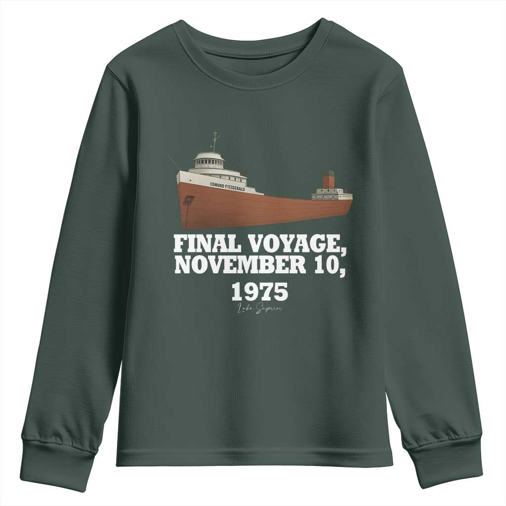SS Edmund Fitzgerald Final Voyage Tribute Youth Sweatshirt November 10 1975 Lake Superior Memorial TS02 Dark Forest Green Print Your Wear