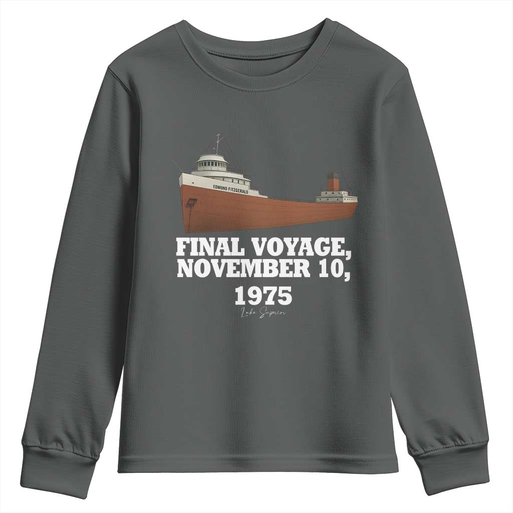 SS Edmund Fitzgerald Final Voyage Tribute Youth Sweatshirt November 10 1975 Lake Superior Memorial TS02 Dark Heather Print Your Wear