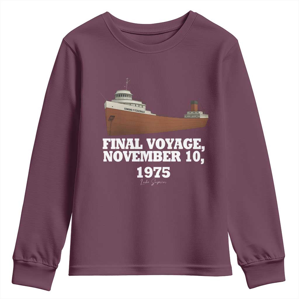 SS Edmund Fitzgerald Final Voyage Tribute Youth Sweatshirt November 10 1975 Lake Superior Memorial TS02 Maroon Print Your Wear