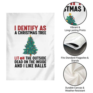 I Identify as a Christmas Tree Garden Flag Funny Lit and Dead Inside Holiday Humor TS02 Print Your Wear