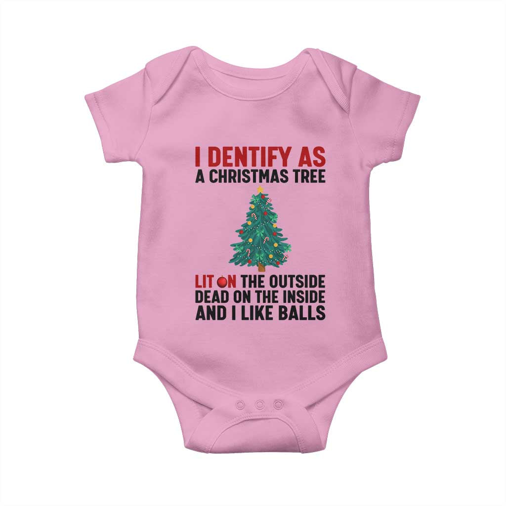 I Identify as a Christmas Tree Baby Onesie Funny Lit and Dead Inside Holiday Humor TS02 Light Pink Print Your Wear