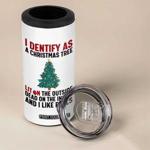 I Identify as a Christmas Tree 4 in 1 Can Cooler Tumbler Funny Lit and Dead Inside Holiday Humor TS02 Print Your Wear