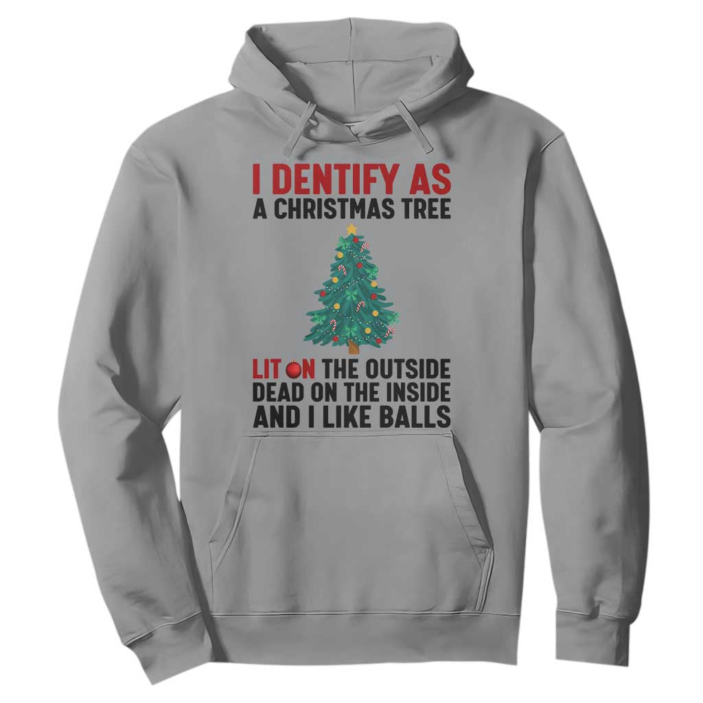 I Identify as a Christmas Tree Hoodie Funny Lit and Dead Inside Holiday Humor TS02 Sport Gray Print Your Wear