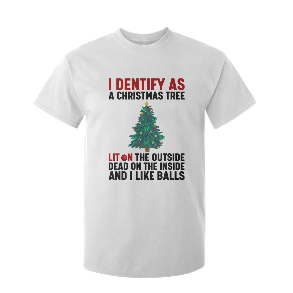 I Identify as a Christmas Tree T Shirt For Kid Funny Lit and Dead Inside Holiday Humor TS02 White Print Your Wear