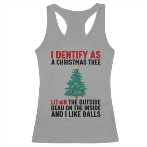 I Identify as a Christmas Tree Racerback Tank Top Funny Lit and Dead Inside Holiday Humor TS02 Sport Gray Print Your Wear