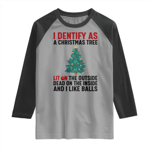 I Identify as a Christmas Tree Raglan Shirt Funny Lit and Dead Inside Holiday Humor TS02 Sport Gray Black Print Your Wear