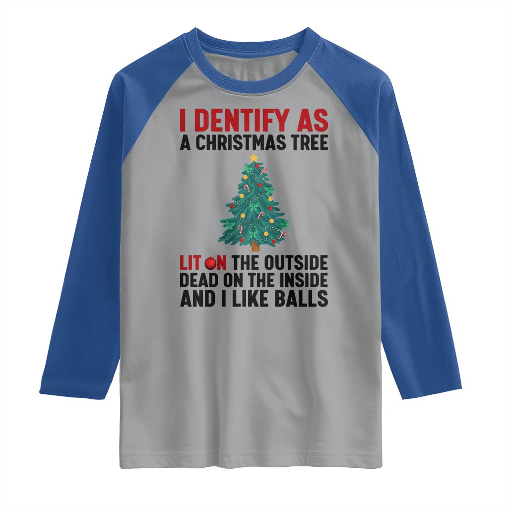 I Identify as a Christmas Tree Raglan Shirt Funny Lit and Dead Inside Holiday Humor TS02 Sport Gray Royal Print Your Wear