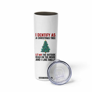 I Identify as a Christmas Tree Skinny Tumbler Funny Lit and Dead Inside Holiday Humor TS02 Print Your Wear