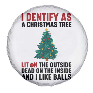 I Identify as a Christmas Tree Spare Tire Cover Funny Lit and Dead Inside Holiday Humor TS02 Print Your Wear