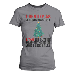 I Identify as a Christmas Tree T Shirt For Women Funny Lit and Dead Inside Holiday Humor TS02 Charcoal Print Your Wear