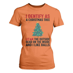 I Identify as a Christmas Tree T Shirt For Women Funny Lit and Dead Inside Holiday Humor TS02 Orange Print Your Wear