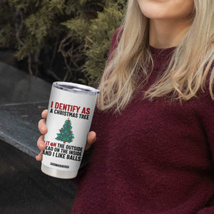 I Identify as a Christmas Tree Tumbler Cup Funny Lit and Dead Inside Holiday Humor TS02 Print Your Wear