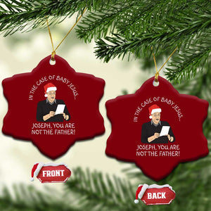 Funny Christmas Jesus Paternity Test Ceramic Ornament Joseph You Are Not the Father Holiday Humor TS02 Print Your Wear