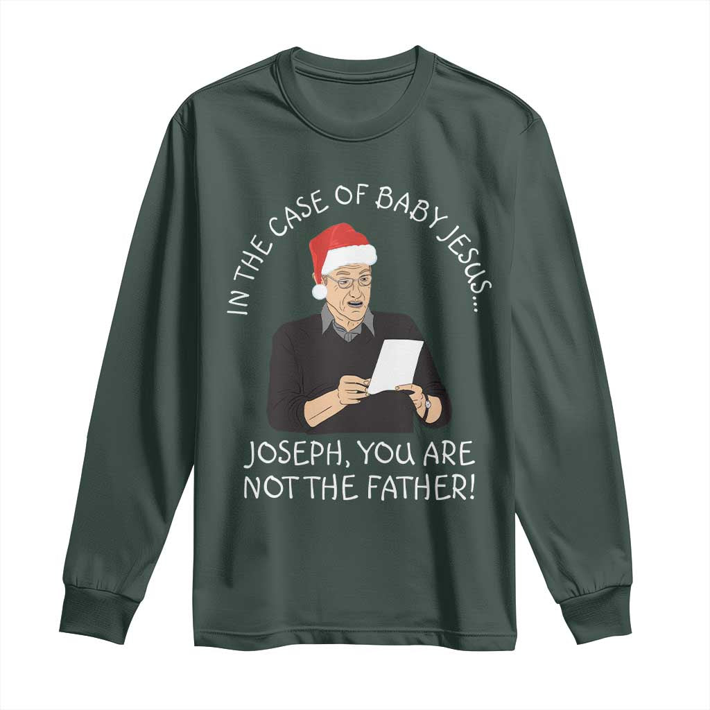Funny Christmas Jesus Paternity Test Long Sleeve Shirt Joseph You Are Not the Father Holiday Humor TS02 Dark Forest Green Print Your Wear