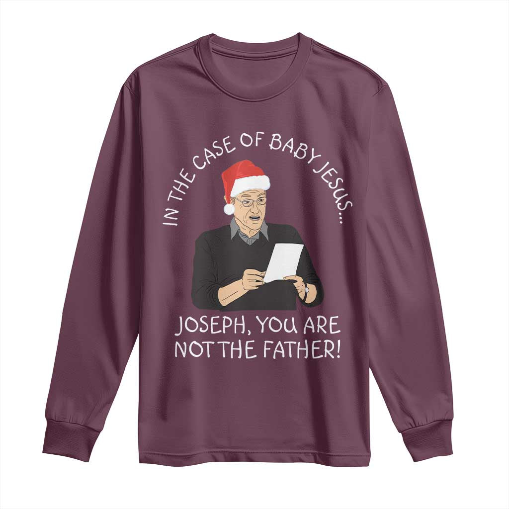 Funny Christmas Jesus Paternity Test Long Sleeve Shirt Joseph You Are Not the Father Holiday Humor TS02 Maroon Print Your Wear
