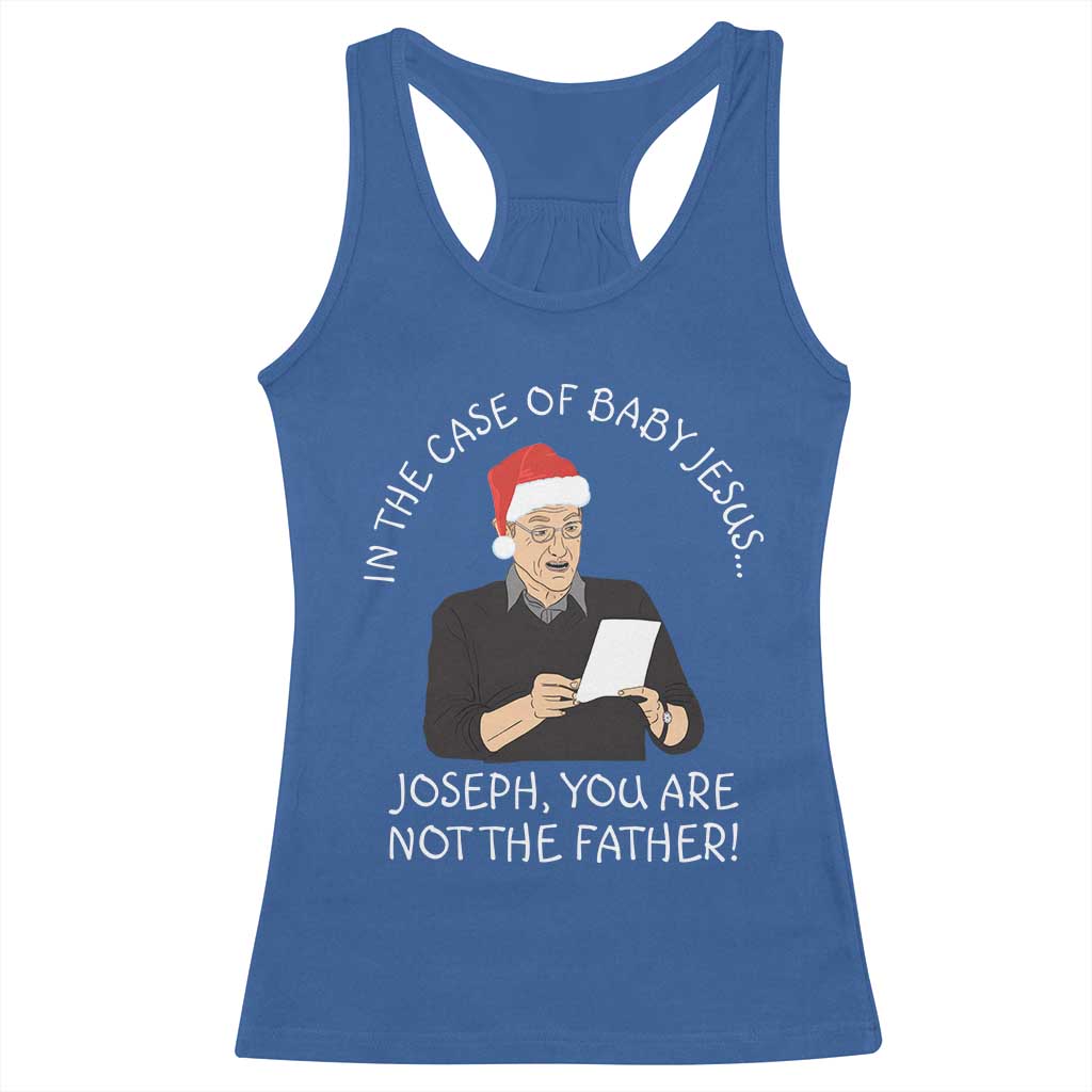 Funny Christmas Jesus Paternity Test Racerback Tank Top Joseph You Are Not the Father Holiday Humor TS02 Royal Blue Print Your Wear