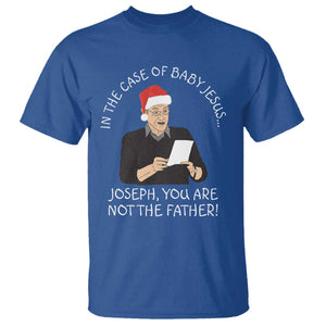 Funny Christmas Jesus Paternity Test T Shirt Joseph You Are Not the Father Holiday Humor TS02 Royal Blue Print Your Wear
