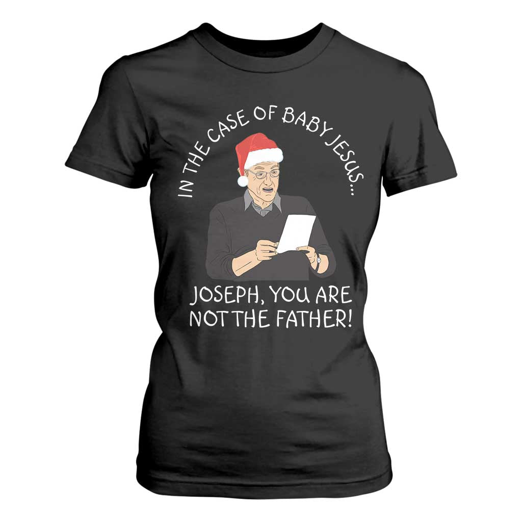 Funny Christmas Jesus Paternity Test T Shirt For Women Joseph You Are Not the Father Holiday Humor - Print Your Wear
