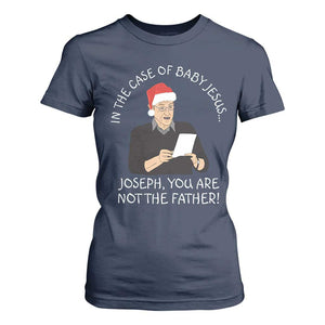 Funny Christmas Jesus Paternity Test T Shirt For Women Joseph You Are Not the Father Holiday Humor TS02 Navy Print Your Wear