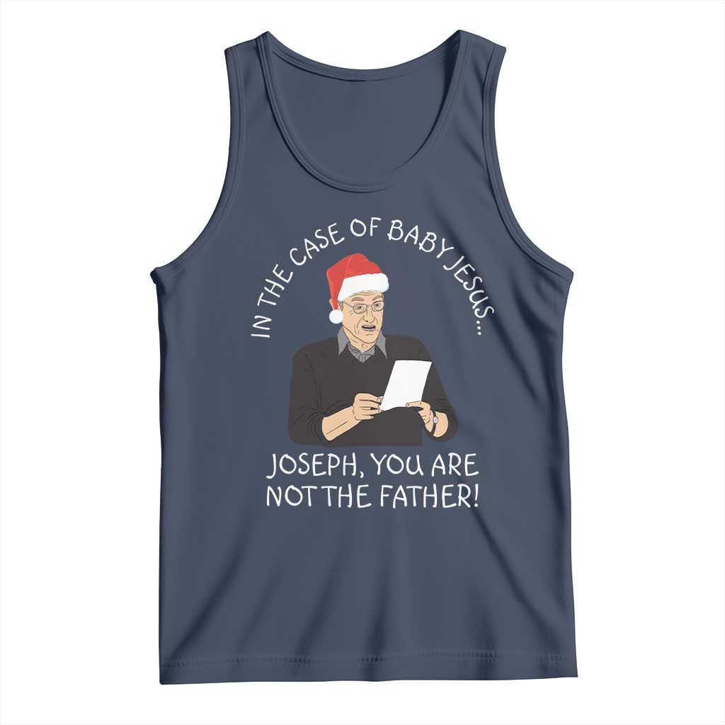 Funny Christmas Jesus Paternity Test Tank Top Joseph You Are Not the Father Holiday Humor TS02 Navy Print Your Wear
