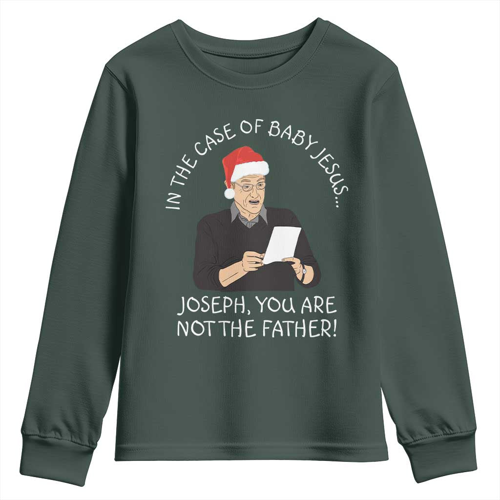 Funny Christmas Jesus Paternity Test Youth Sweatshirt Joseph You Are Not the Father Holiday Humor TS02 Dark Forest Green Print Your Wear