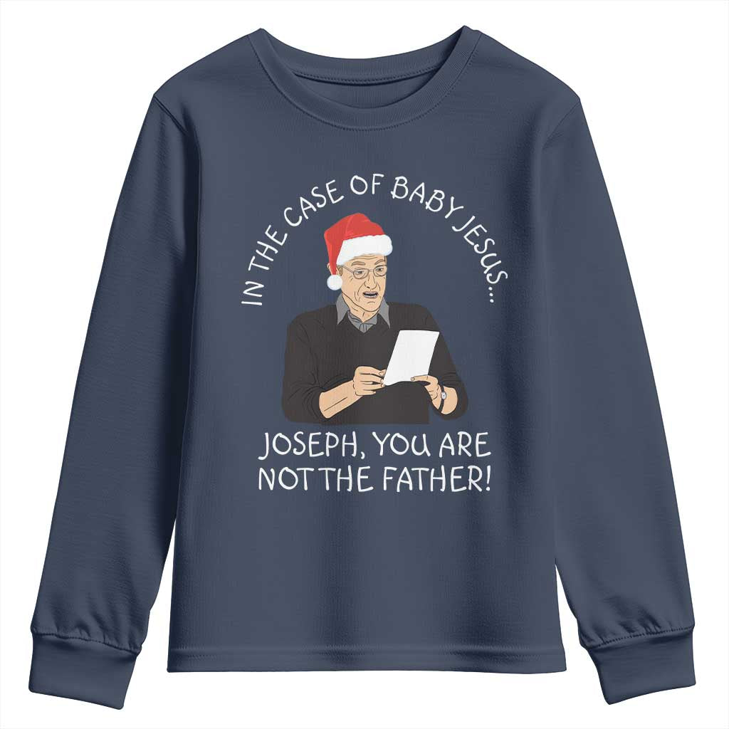 Funny Christmas Jesus Paternity Test Youth Sweatshirt Joseph You Are Not the Father Holiday Humor TS02 Navy Print Your Wear