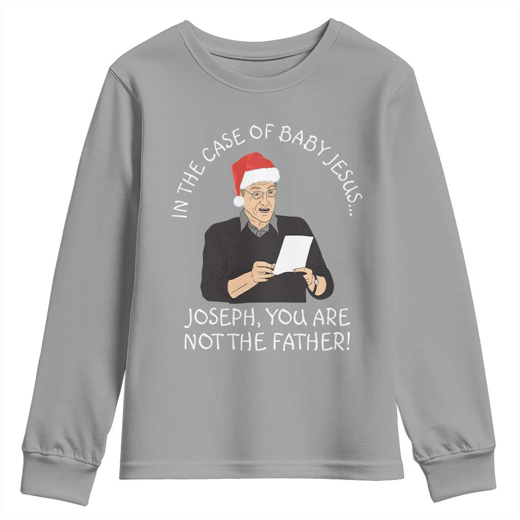 Funny Christmas Jesus Paternity Test Youth Sweatshirt Joseph You Are Not the Father Holiday Humor TS02 Sport Gray Print Your Wear
