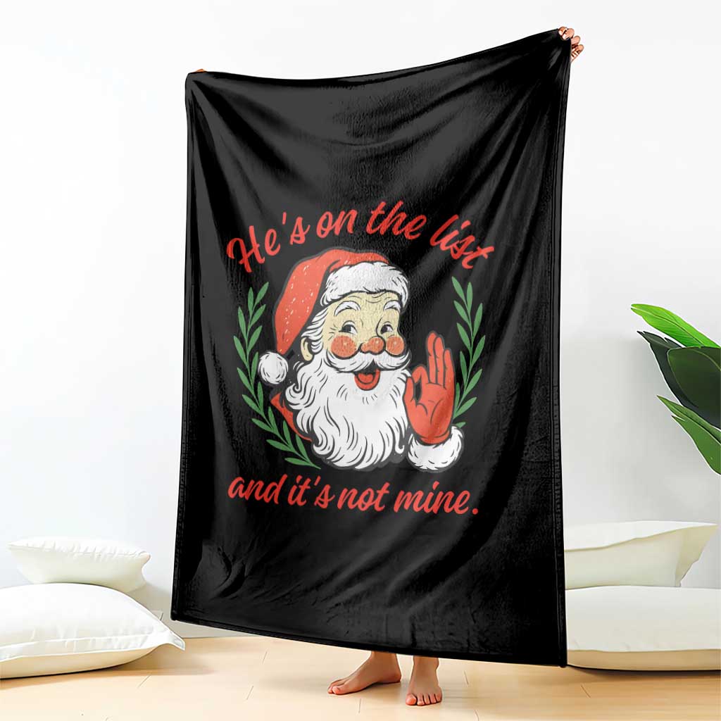 Funny Santa He is On the List Christmas Throw Blanket Sassy Retro Holiday Humor TS02 Print Your Wear