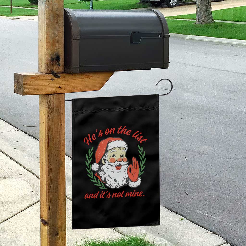 Funny Santa He is On the List Christmas Garden Flag Sassy Retro Holiday Humor TS02 Print Your Wear