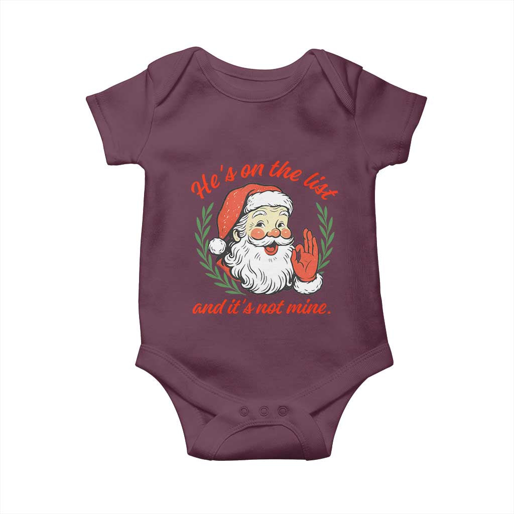 Funny Santa He is On the List Christmas Baby Onesie Sassy Retro Holiday Humor TS02 Maroon Print Your Wear