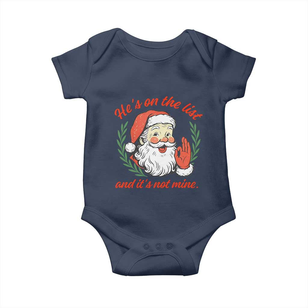 Funny Santa He is On the List Christmas Baby Onesie Sassy Retro Holiday Humor TS02 Navy Print Your Wear