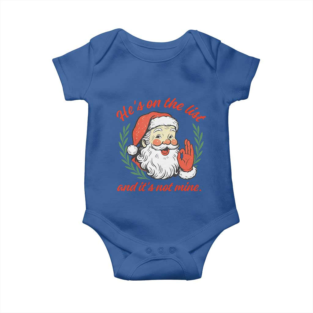 Funny Santa He is On the List Christmas Baby Onesie Sassy Retro Holiday Humor TS02 Royal Blue Print Your Wear